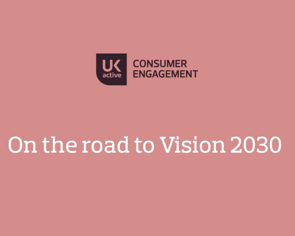 Consumer Engagement at uka On the road to Vision 2030