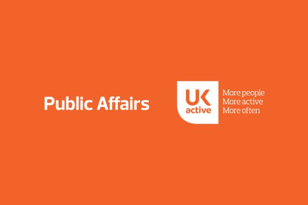 ukactive's Public Affairs